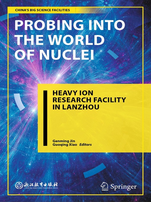 Title details for Probing into the World of Nuclei by Genming Jin - Available